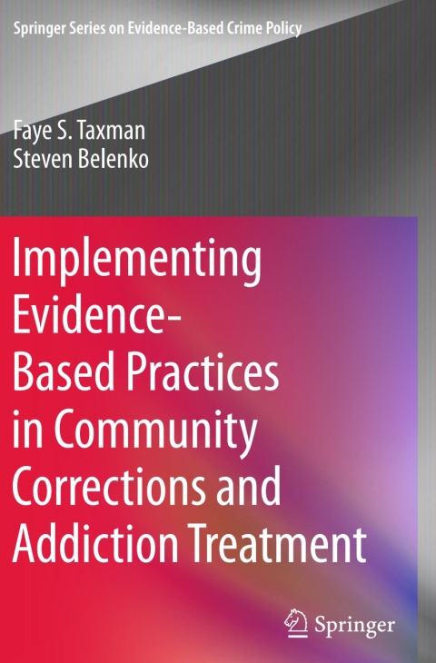 Cover image for book Implementing Evidence-Based Practices in Community Corrections and Addiction Treatment