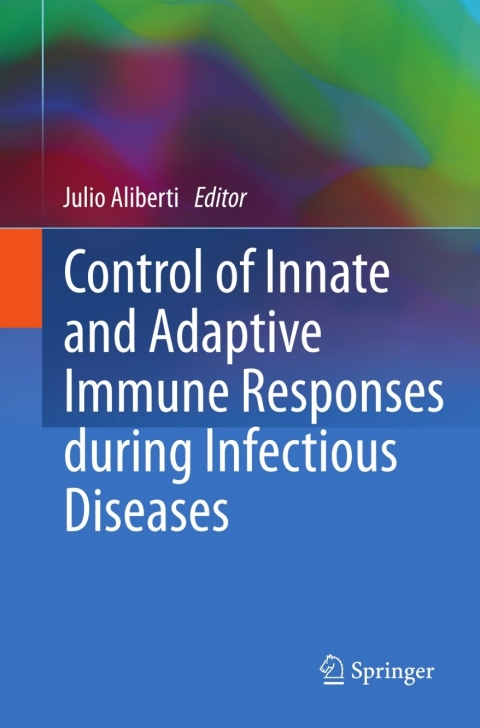 Cover image for book Control of Innate and Adaptive Immune Responses during Infectious Diseases