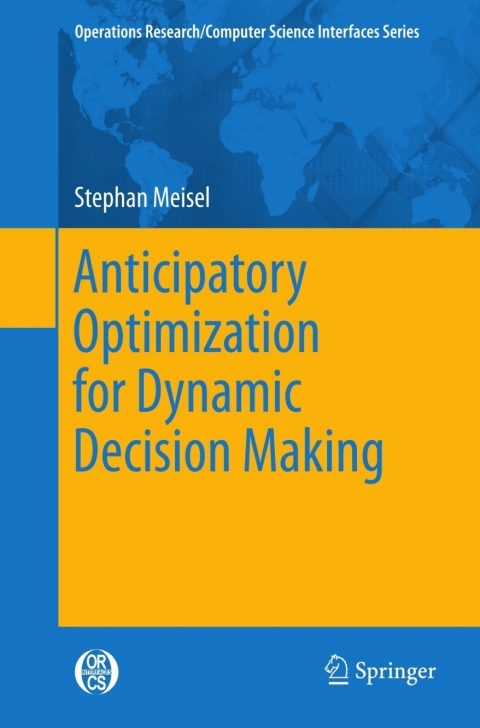 Cover image for book Anticipatory Optimization for Dynamic Decision Making
