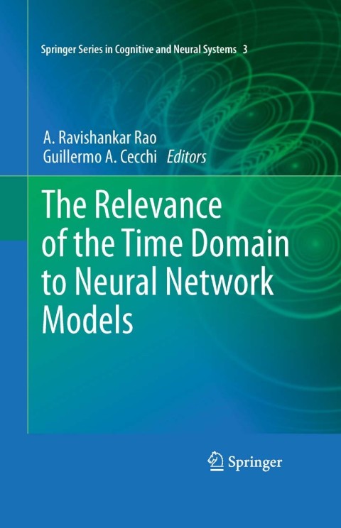 Cover image for book The Relevance of the Time Domain to Neural Network Models