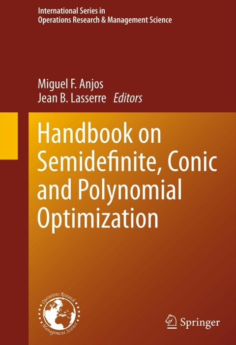 Cover image for book Handbook on Semidefinite, Conic and Polynomial Optimization