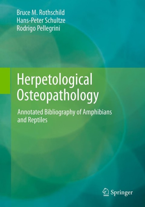 Herpetological Osteopathology 