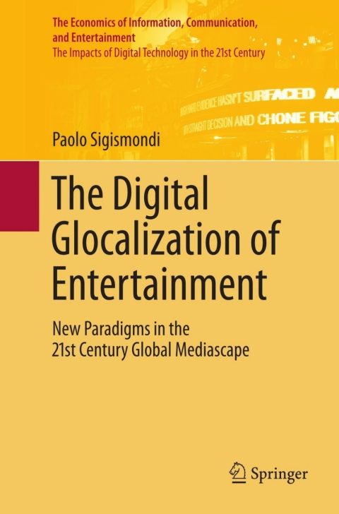 Cover image for book The Digital Glocalization of Entertainment