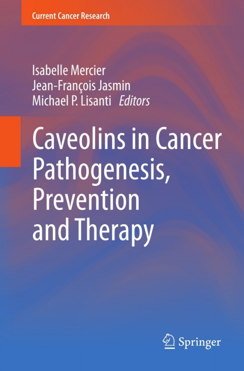 Cover image for book Caveolins in Cancer Pathogenesis, Prevention and Therapy