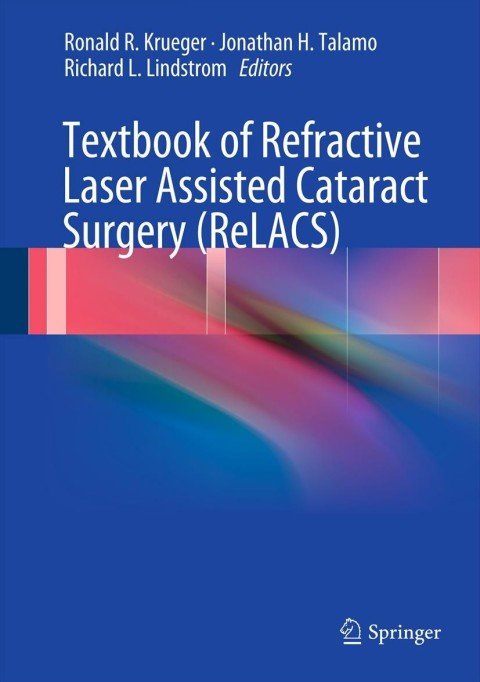 Cover image for book Textbook of Refractive Laser Assisted Cataract Surgery (ReLACS)
