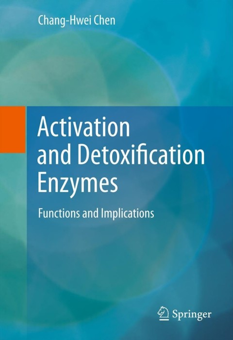 Cover image for book Activation and Detoxification Enzymes