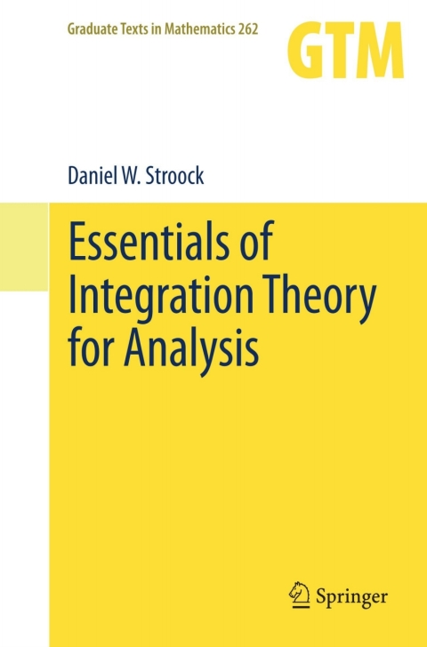 Cover image for book Essentials of Integration Theory for Analysis