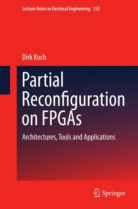 Cover image for book Partial Reconfiguration on FPGAs