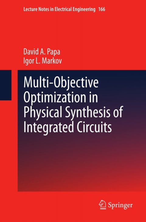 Cover image for book Multi-Objective Optimization in Physical Synthesis of Integrated Circuits
