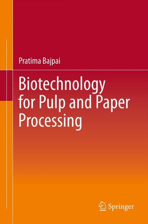 Cover image for book Biotechnology for Pulp and Paper Processing