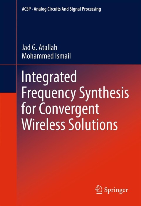 Cover image for book Integrated Frequency Synthesis for Convergent Wireless Solutions