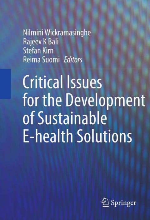 Critical Issues for the Development of Sustainable E-health Solutions 