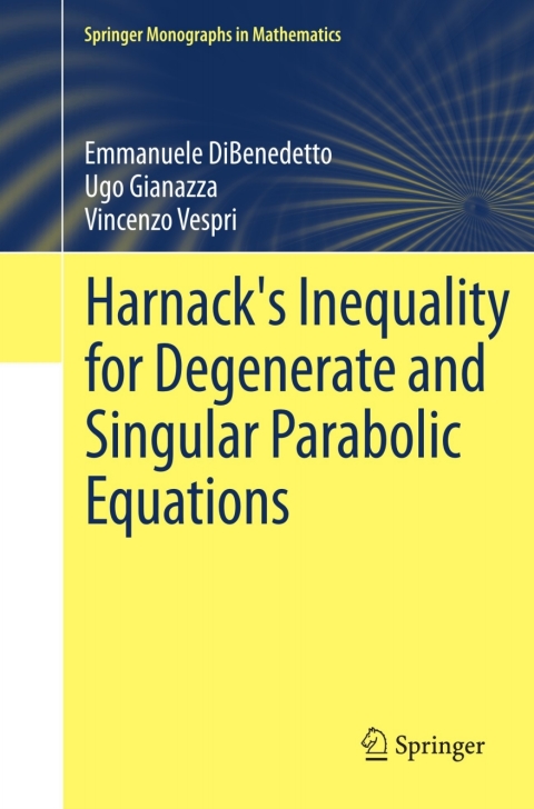 Cover image for book Harnack's Inequality for Degenerate and Singular Parabolic Equations
