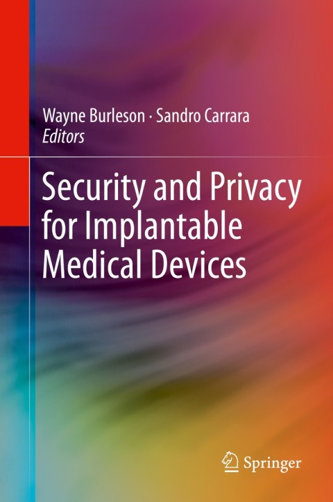 Cover image for book Security and Privacy for Implantable Medical Devices