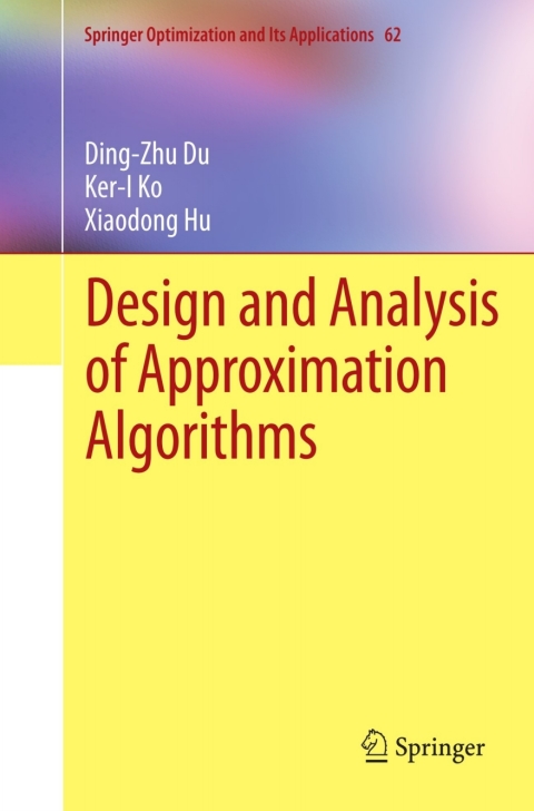 Design and Analysis of Approximation Algorithms 