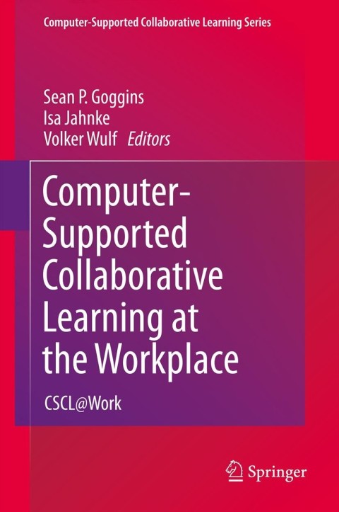 Cover image for book Computer-Supported Collaborative Learning at the Workplace