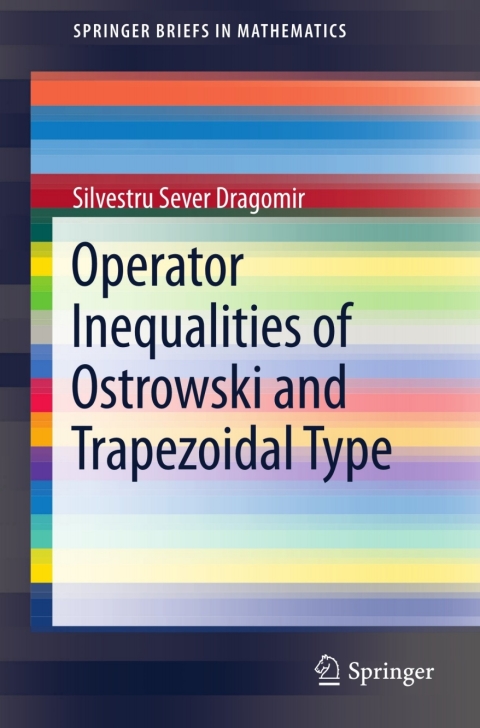 Cover image for book Operator Inequalities of Ostrowski and Trapezoidal Type