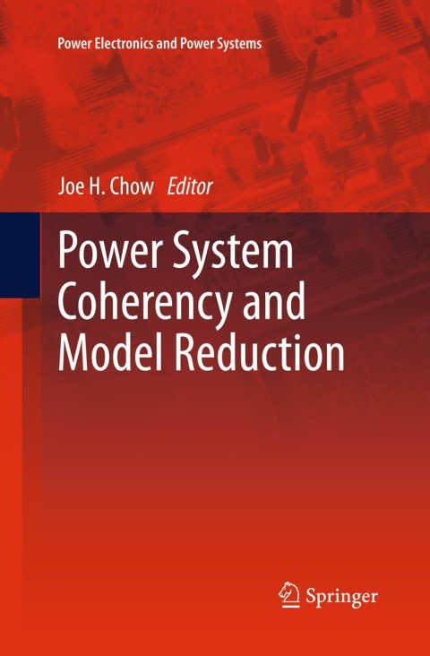 Cover image for book Power System Coherency and Model Reduction