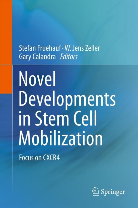 Cover image for book Novel Developments in Stem Cell Mobilization