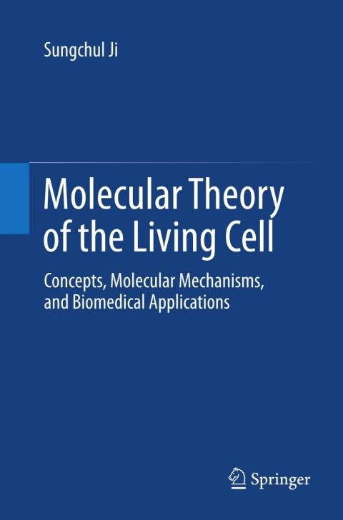 Cover image for book Molecular Theory of the Living Cell