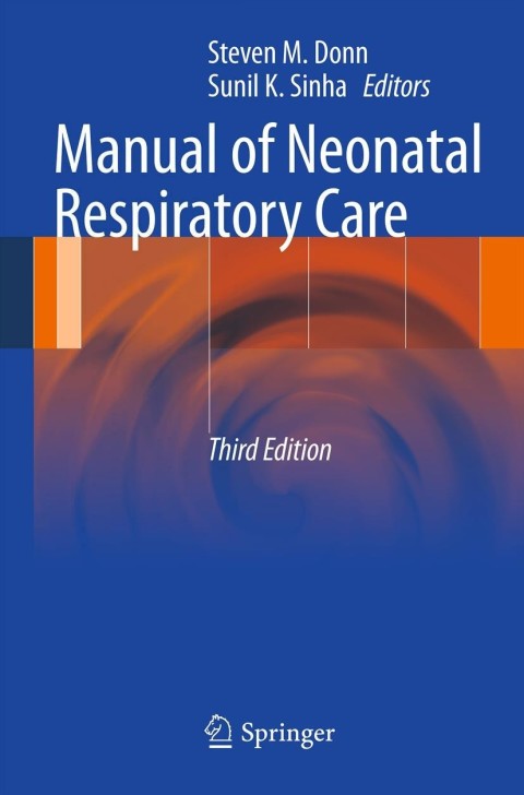 Manual of Neonatal Respiratory Care 