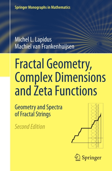 Cover image for book Fractal Geometry, Complex Dimensions and Zeta Functions
