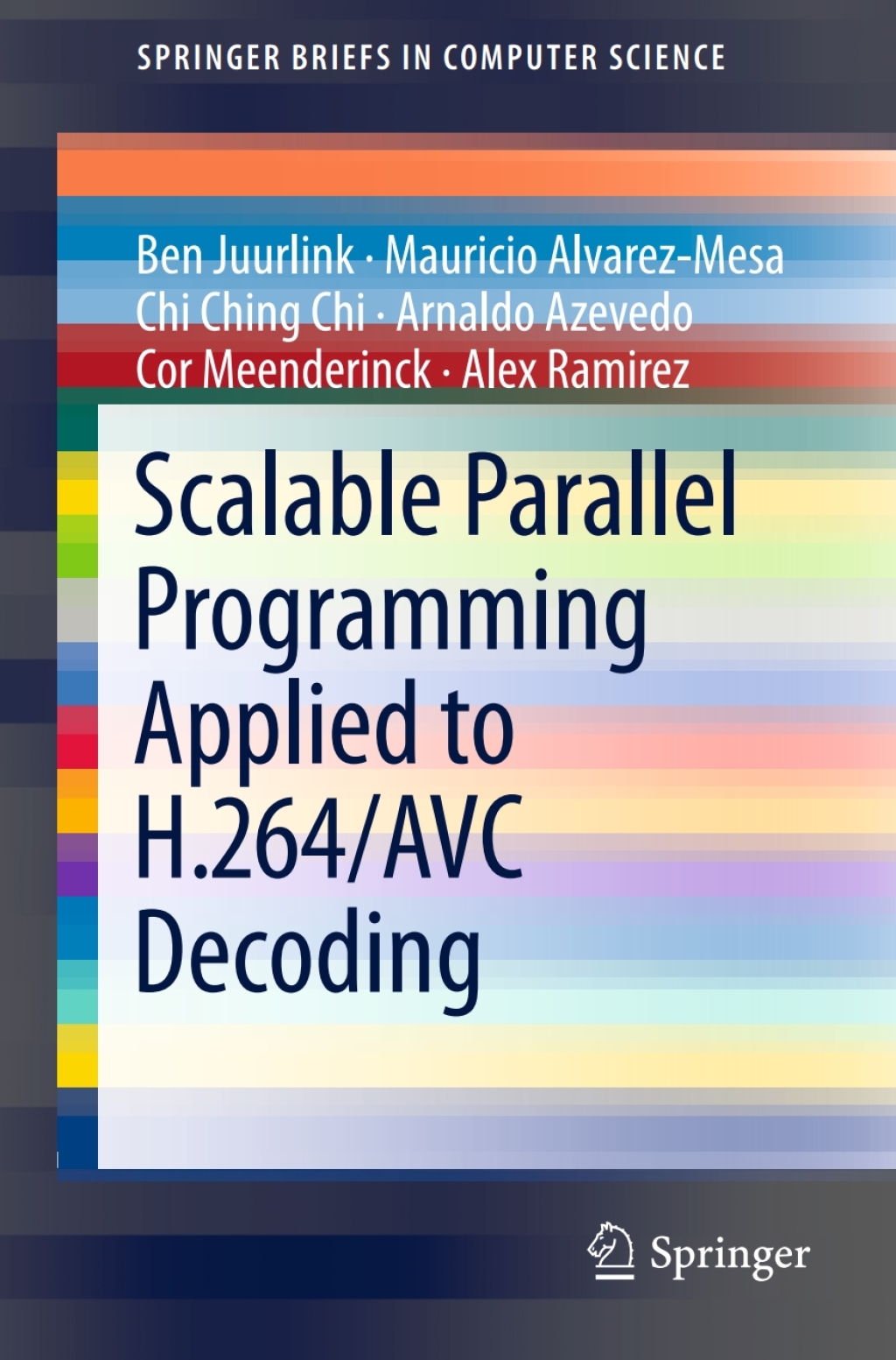 Scalable Parallel Programming Applied to H.264/AVC Decoding (eBook)