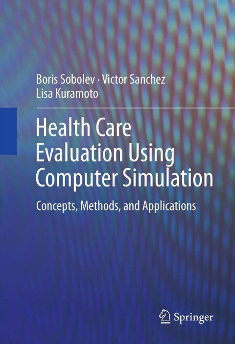 Cover image for book Health Care Evaluation Using Computer Simulation