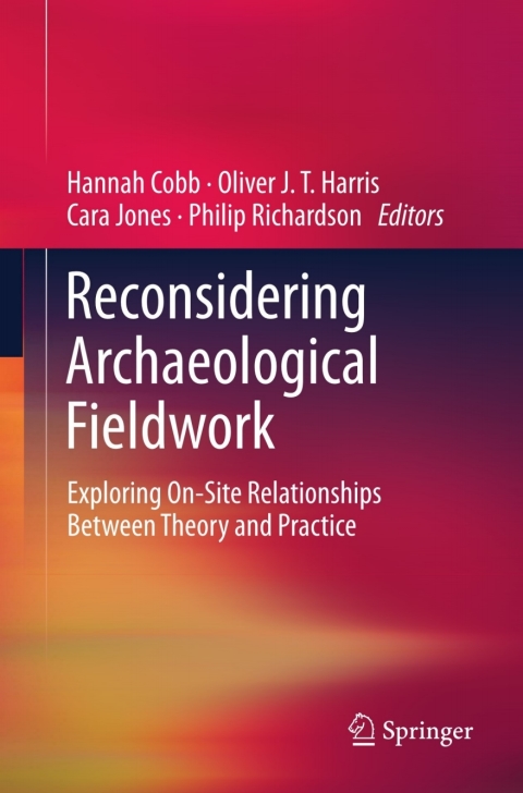 Cover image for book Reconsidering Archaeological Fieldwork
