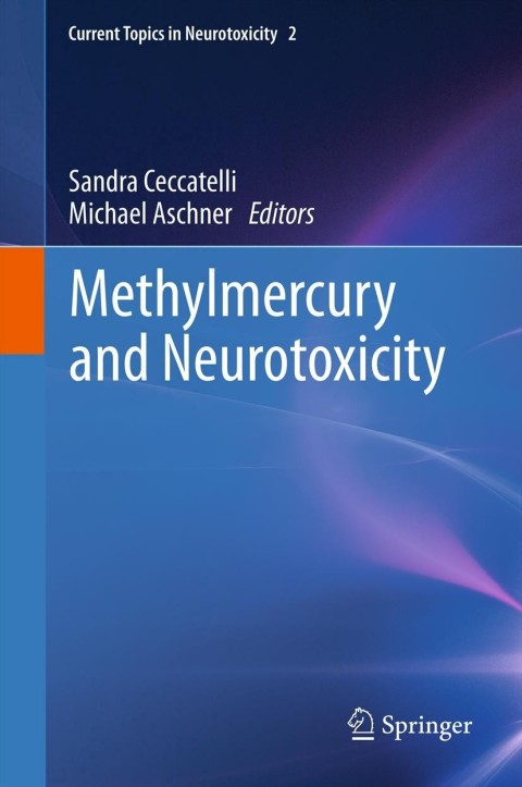 Methylmercury and Neurotoxicity 