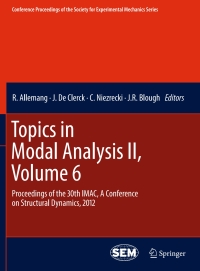 صورة الغلاف: Topics in Modal Analysis II, Volume 6 9781461424185