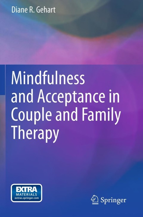 Cover image for book Mindfulness and Acceptance in Couple and Family Therapy