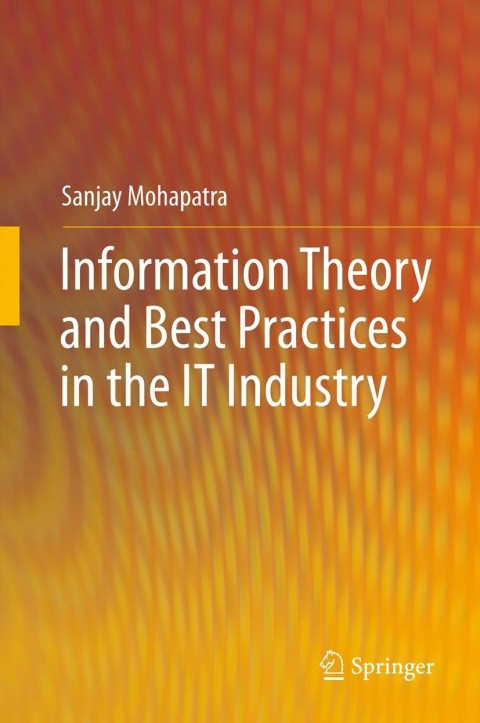 Cover image for book Information Theory and Best Practices in the IT Industry