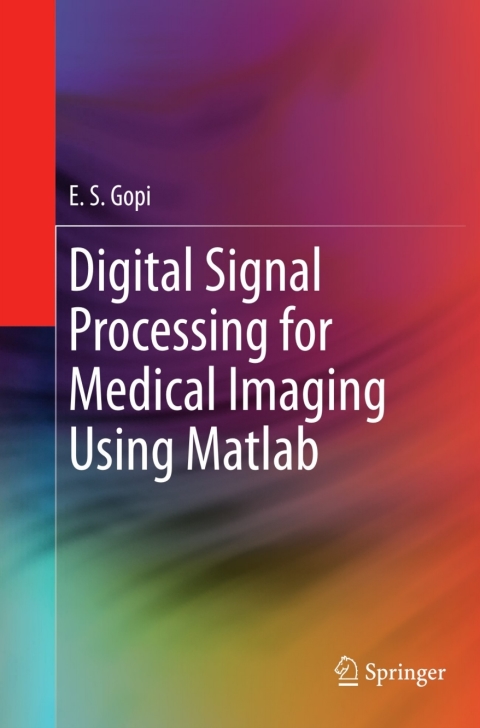 Cover image for book Digital Signal Processing for Medical Imaging Using Matlab