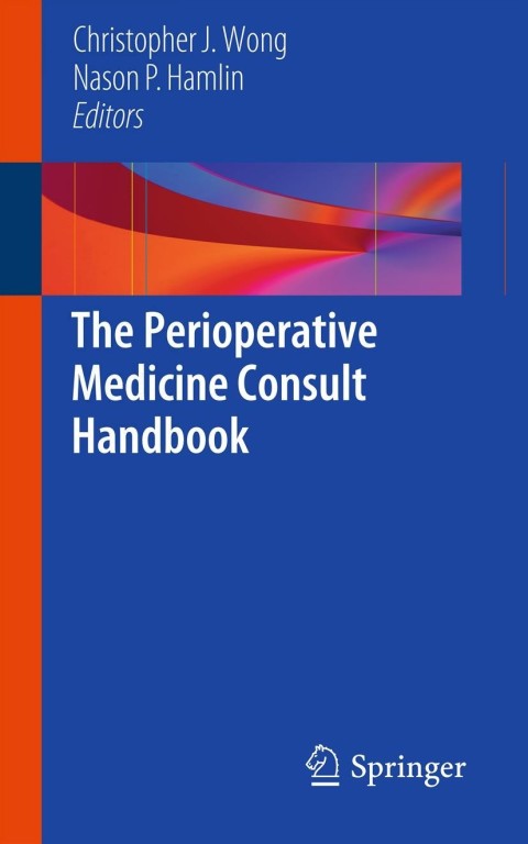 Cover image for book The Perioperative Medicine Consult Handbook