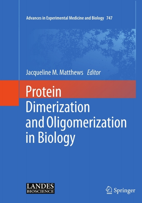 Cover image for book Protein Dimerization and Oligomerization in Biology
