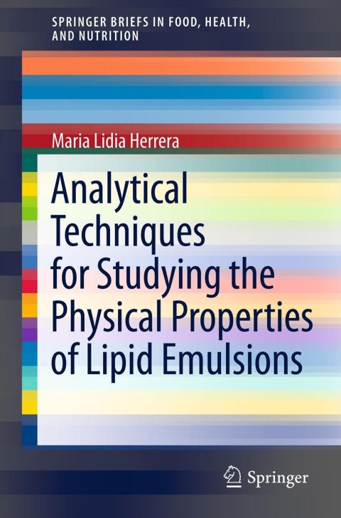 Cover image for book Analytical Techniques for Studying the Physical Properties of Lipid Emulsions