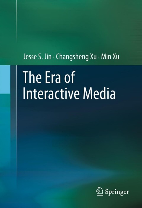 The Era of Interactive Media 