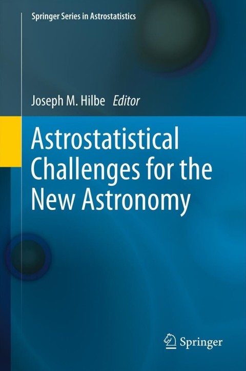 Cover image for book Astrostatistical Challenges for the New Astronomy