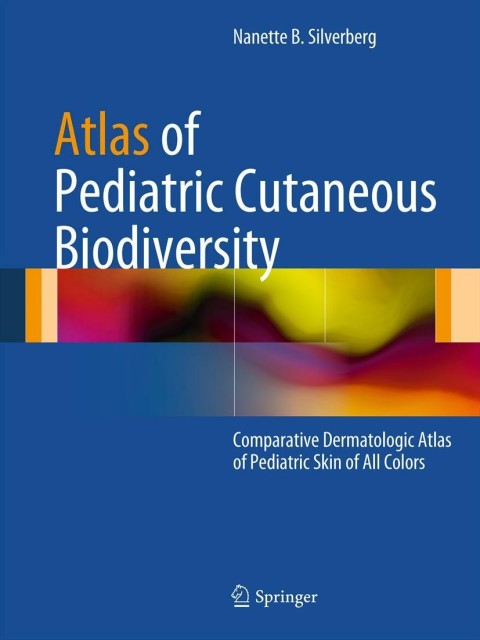 Cover image for book Atlas of Pediatric Cutaneous Biodiversity