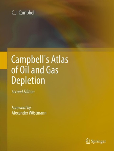 Cover image for book Campbell's Atlas of Oil and Gas Depletion