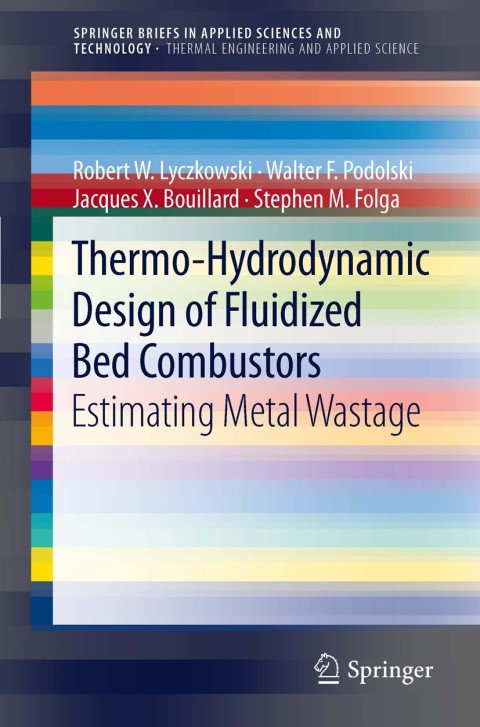 Cover image for book Thermo-Hydrodynamic Design of Fluidized Bed Combustors