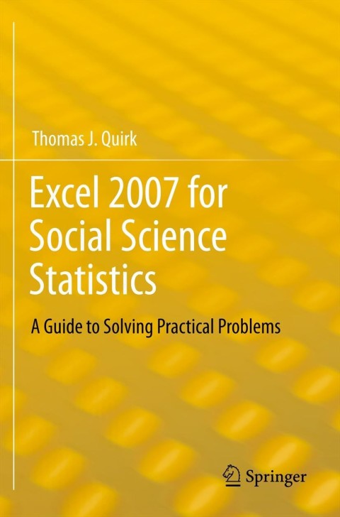 Excel 2007 for Social Science Statistics 
