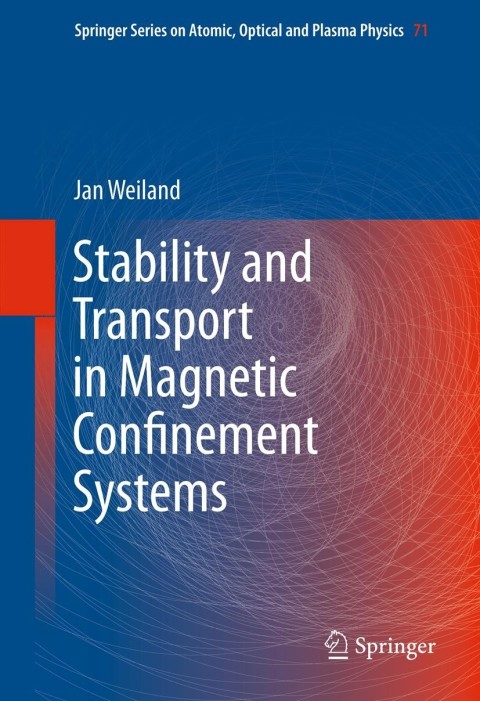 Cover image for book Stability and Transport in Magnetic Confinement Systems