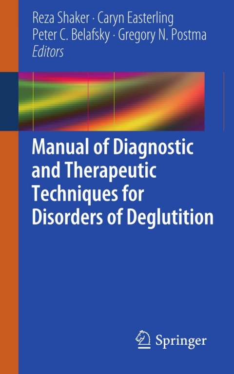 Cover image for book Manual of Diagnostic and Therapeutic Techniques for Disorders of Deglutition