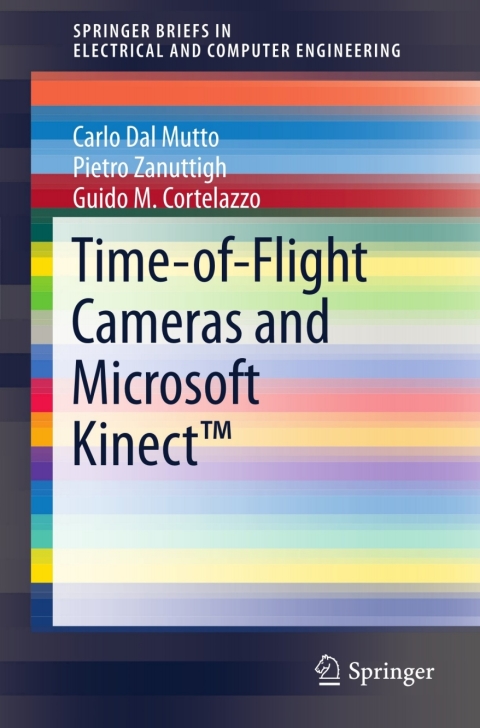 Cover image for book Time-of-Flight Cameras and Microsoft Kinect™