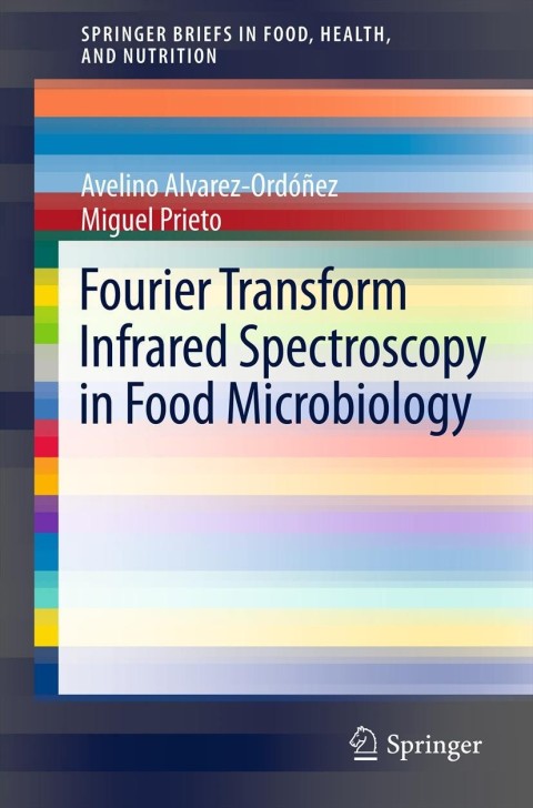 Fourier Transform Infrared Spectroscopy in Food Microbiology 