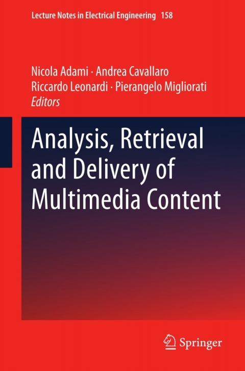 Cover image for book Analysis, Retrieval and Delivery of Multimedia Content