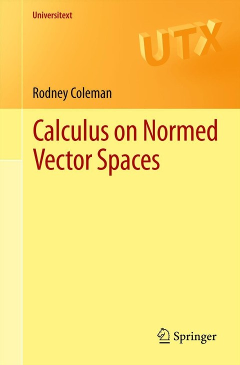Cover image for book Calculus on Normed Vector Spaces