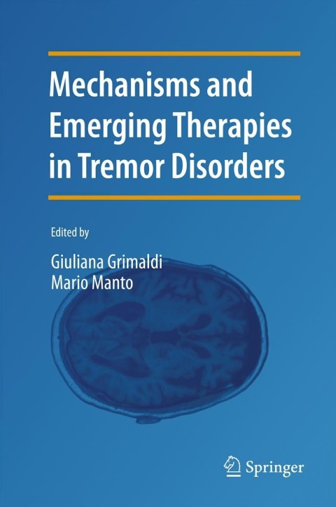 Cover image for book Mechanisms and Emerging Therapies in Tremor Disorders